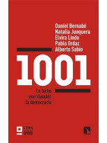 1001 LA LUCHA QUE LUMBRO LA DEMOCRACIA