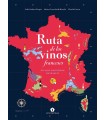 RUTA DE LOS VINOS FRANCESES