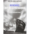 MENENDEZ REY DE LA PATAGONIA