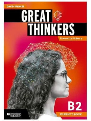 GREAT THINKERS B2 STUDENT'S AND DIGITAL