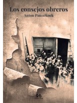 CONSEJOS OBREROS Y OTROS ESCRITOS, LOS