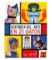 HISTORIA DEL ARTE EN 21 GATOS