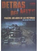 DETRAS DEL MITO PANZER LOS AÑOS DE LAS VICTORIAS