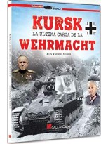 KURSK LA ULTIMA CARGA DE LA WEHRMACHT