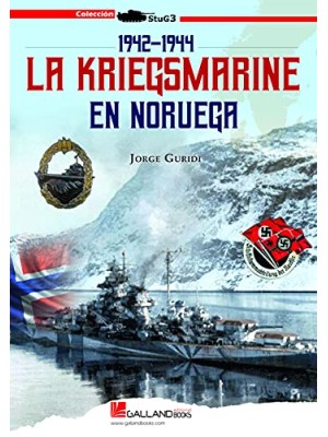 KRIEGSMARINE EN NORUEGA, LA 1942-1944