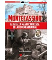 MONTECASSINO LA BATALLA MAS ENCARNIZADA