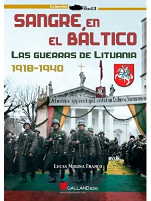 SANGRE EN EL BALTICO LAS GUERRAS DE LITUANIA