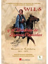 WILS Y EL BATALLON DE ZUAVOS CARLISTAS