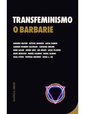TRANSFEMINISMO O BARBARIE