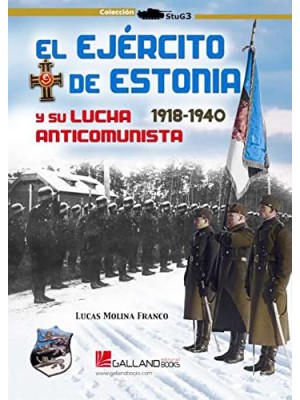 EJERCITO ESTONIA Y SU LUCHA ANTICOMUNIST