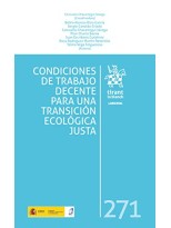 CONDICIONES DE TRABAJO DECENTE PARA UNA TRANSICIÓN ECOLÓGICA JUSTA