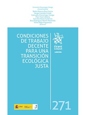 CONDICIONES DE TRABAJO DECENTE PARA UNA TRANSICIÓN ECOLÓGICA JUSTA