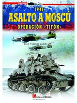 1941 ASALTO A MOSCÚ