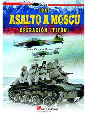 1941 ASALTO A MOSCÚ