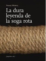 DURA LEYENDA DE LA SOGA ROTA, LA