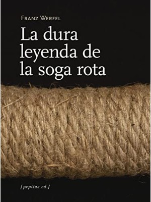 DURA LEYENDA DE LA SOGA ROTA, LA