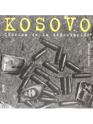 KOSOVO CRÓNICA DE LA DEPORTACIÓN