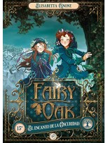 FAIRY OAK 2 EL ENCANTO DE LA OSCURIDAD