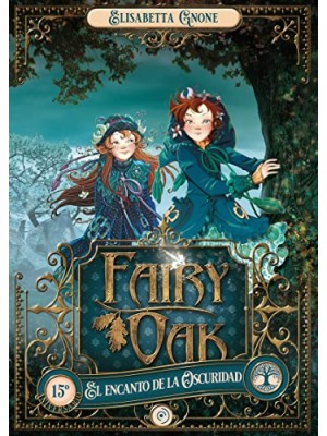 FAIRY OAK 2 EL ENCANTO DE LA OSCURIDAD