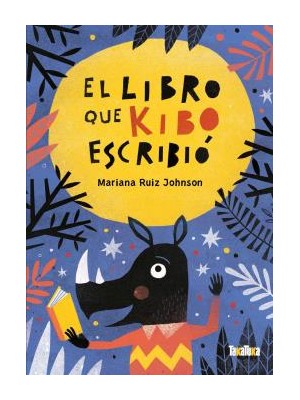 LIBRO QUE KIBO ESCRIBIO, EL