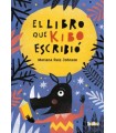 LIBRO QUE KIBO ESCRIBIO, EL