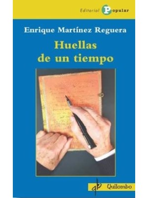 HUELLAS DE UN TIEMPO