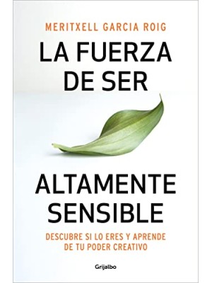FUERZA DE SER ALTAMENTE SENSIBLE, LA