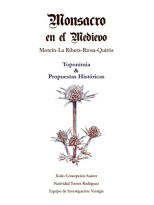 MONTSACRO EN EL MEDIEVO.MORCÍN-LA RIBERA-RIOSA-QUIRÓS