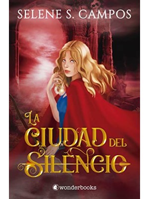 CIUDAD DEL SILENCIO, LA