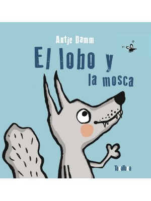 LOBO Y LA MOSCA