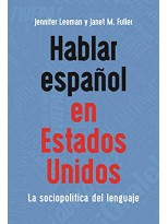 HABLAR ESPAÑOL EN ESTADOS UNIDOS