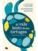 VALS LENTO DE LAS TORTUGAS (TRILOGÍA DE PARÍS 2)