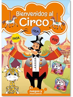 BIENVENIDOS AL CIRCO