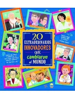20 EXTRAORDINARIOS INNOVADORES QUE CAMBIARON EL MUNDO
