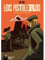 PISTOLEROS, LOS