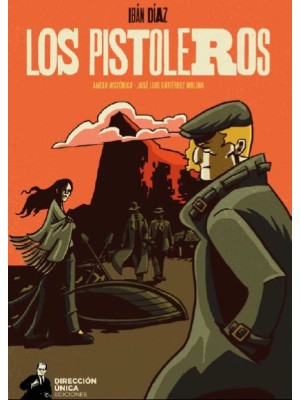 PISTOLEROS, LOS