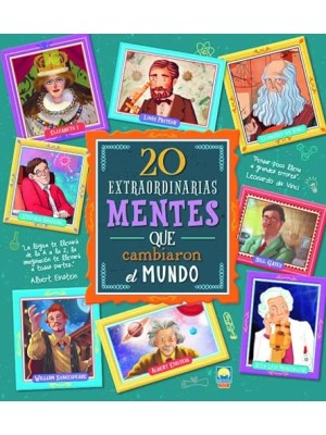 20 EXTRAORDINARIAS MENTES QUE CAMBIARON EL MUNDO