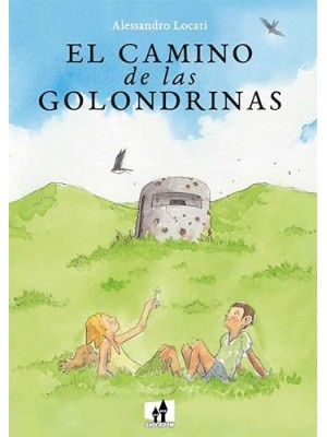 CAMINO DE LAS GOLONDRINAS, EL