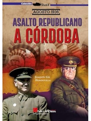 ASALTO REPUBLICANO A CORDOBA