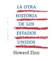 OTRA HISTORIA DE LOS ESTADOS UNIDOS, LA