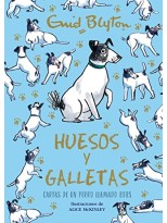 HUESOS Y GALLETAS. CARTAS DE UN PERRO LLAMADO BOBS