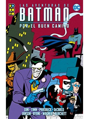 AVENTURAS DE BATMAN: POR EL BUEN CAMINO