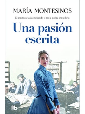 PASIÓN ESCRITA, UNA