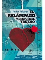 RELÁMPAGO Y DESPUÉS EL TRUENO, EL