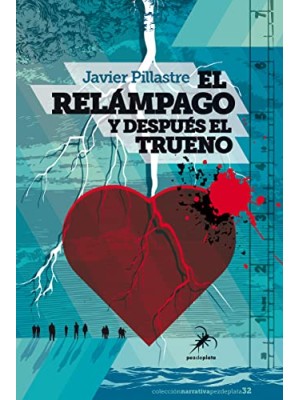 RELÁMPAGO Y DESPUÉS EL TRUENO, EL