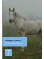 TIEMPOS DE PENURIA