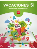 VACACIONES: REPASO DE MATEMÁTICAS. 5 EDUCACIÓN PRIMARIA
