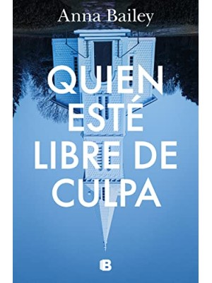 QUIEN ESTÉ LIBRE DE CULPA