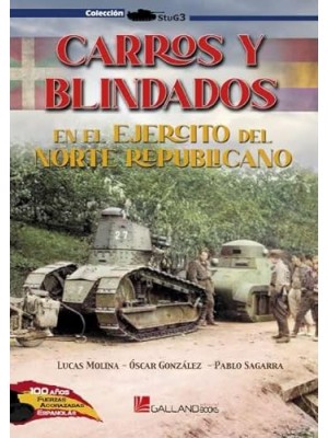 CARROS Y BLINDADOS EN EL EJÉRCITO DEL NORTE REPUBLICANO