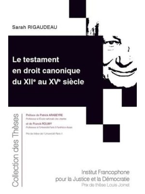 TESTAMENT EN DROIT CANONIQUE DU XII AU XV SIECLE